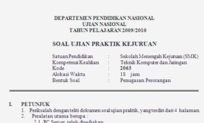 Soal Ujian Praktik Teknik Komputer dan Jaringan SMK 2010